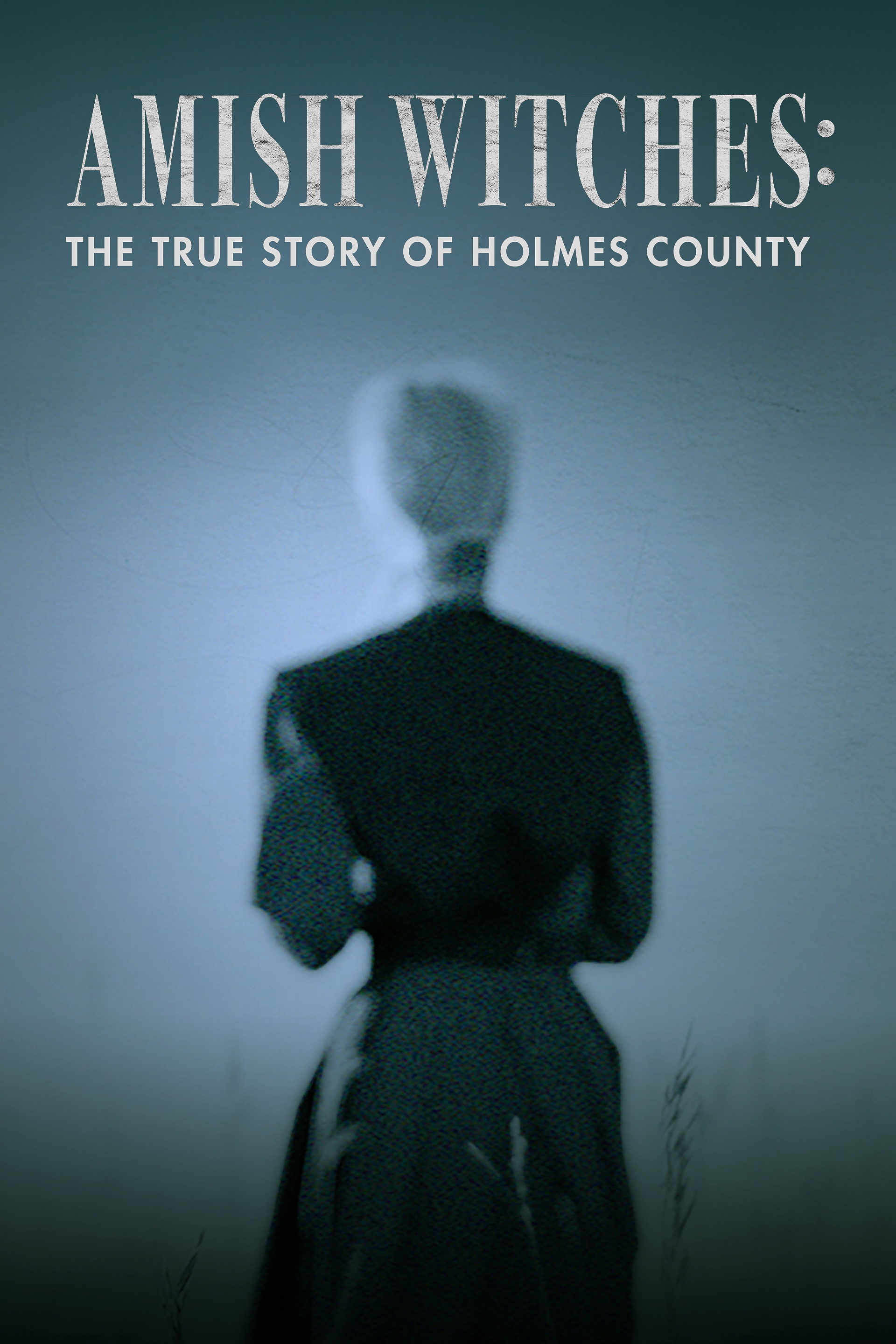Amish Witches: The True Story of Holmes County
